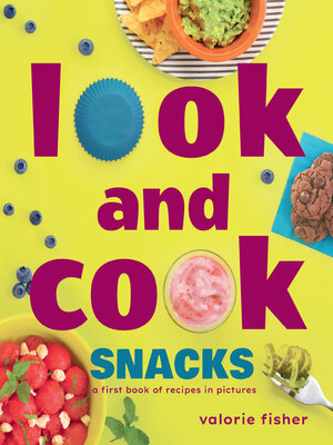 cover image of Look and Cook Snacks